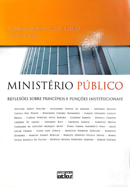 ministerio publico reflexoes sobre principios e funcoes institucionais capa